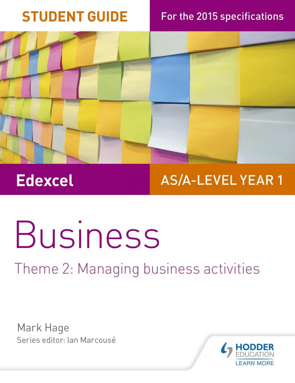 Big bigCover of Edexcel AS/A-level Year 1 Business Student Guide: Theme 2: Managing business activities