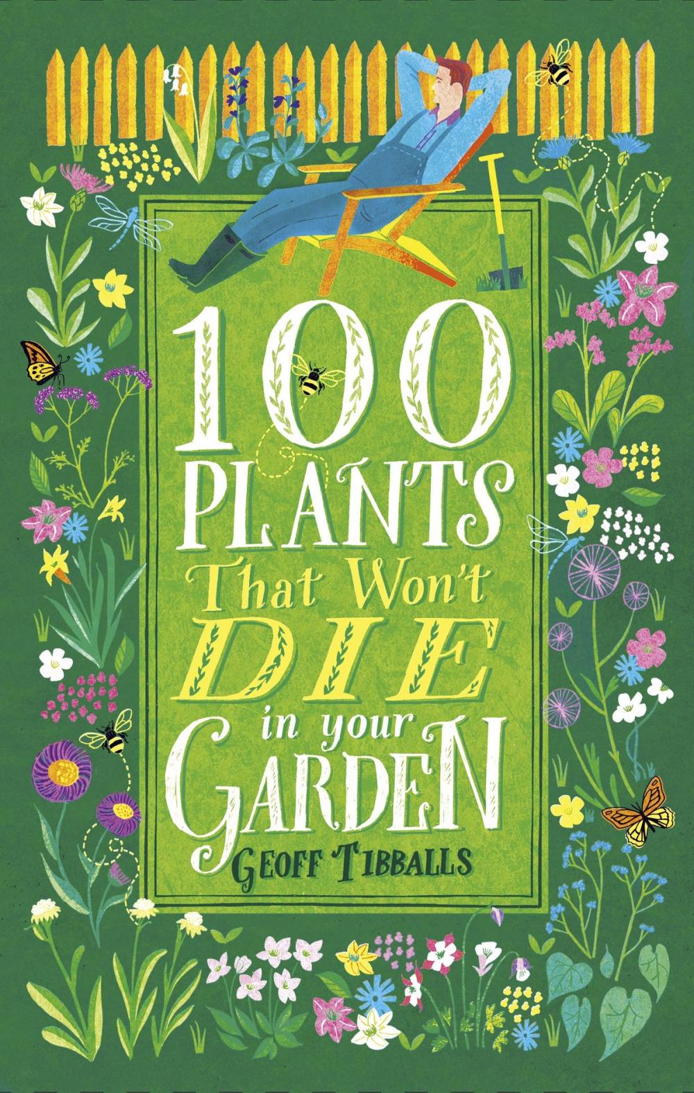 Big bigCover of 100 Plants That Won't Die in Your Garden