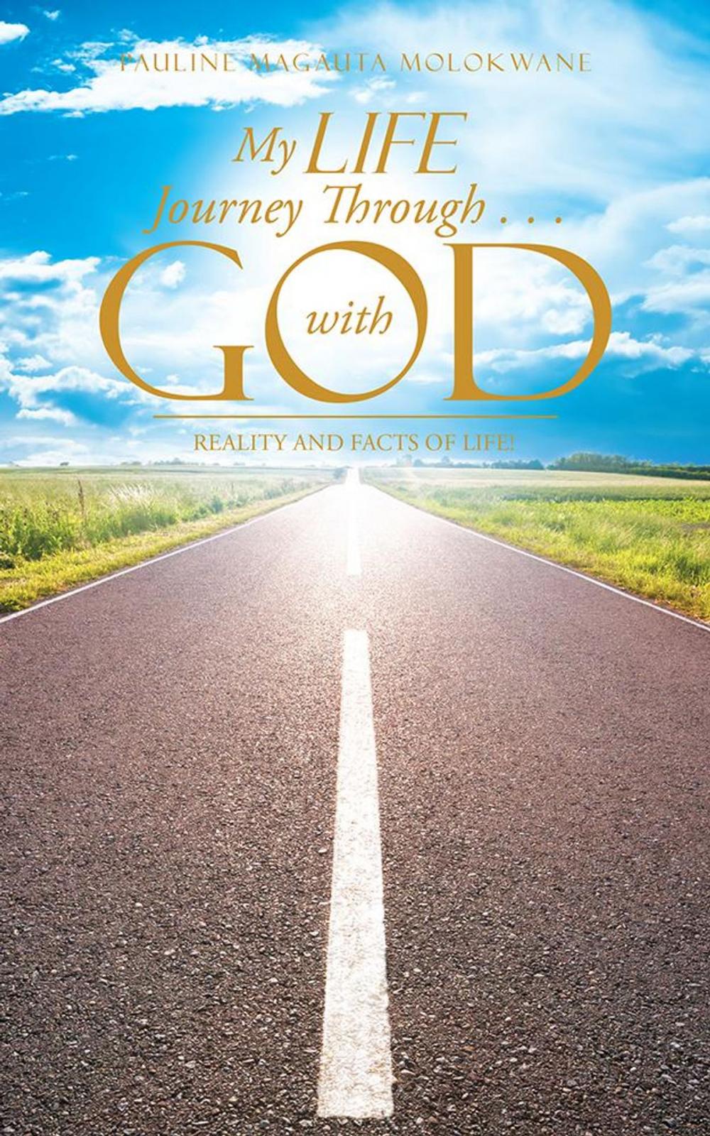 Big bigCover of My Life Journey Through . . . with God
