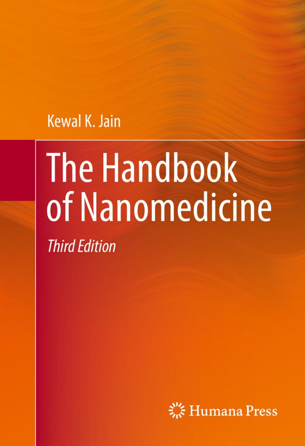 Big bigCover of The Handbook of Nanomedicine