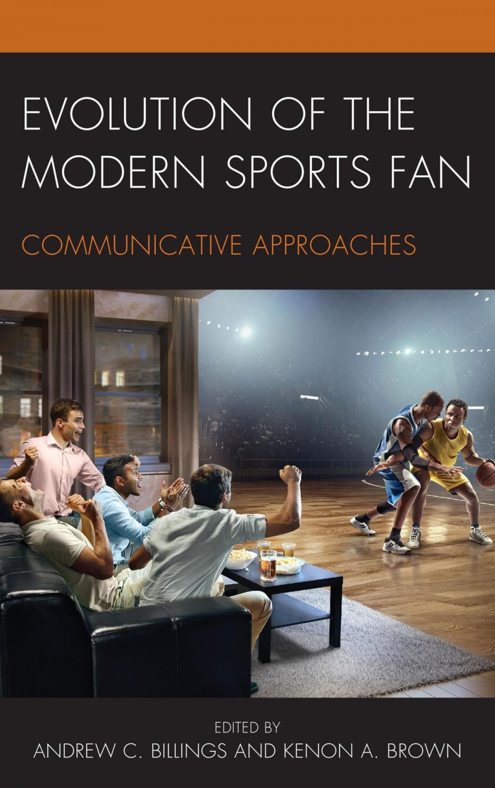 Big bigCover of Evolution of the Modern Sports Fan