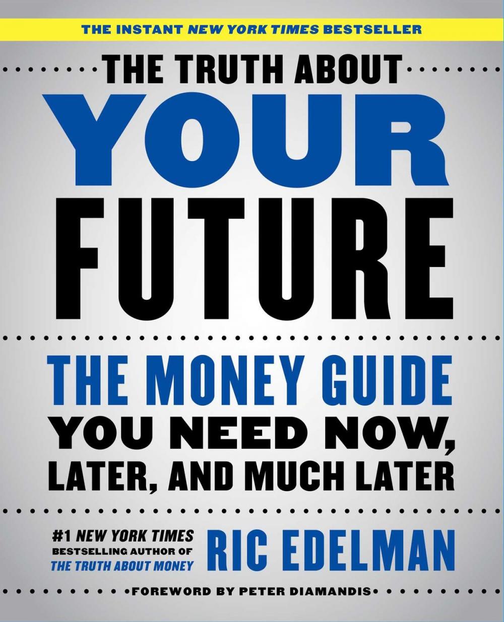 Big bigCover of The Truth About Your Future