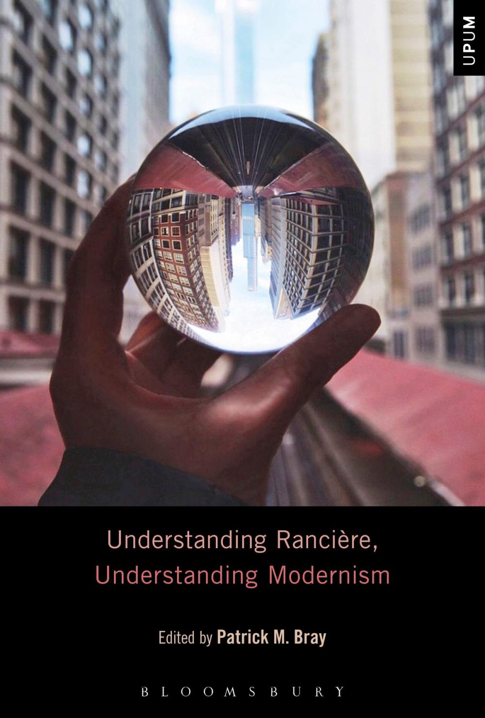 Big bigCover of Understanding Rancière, Understanding Modernism