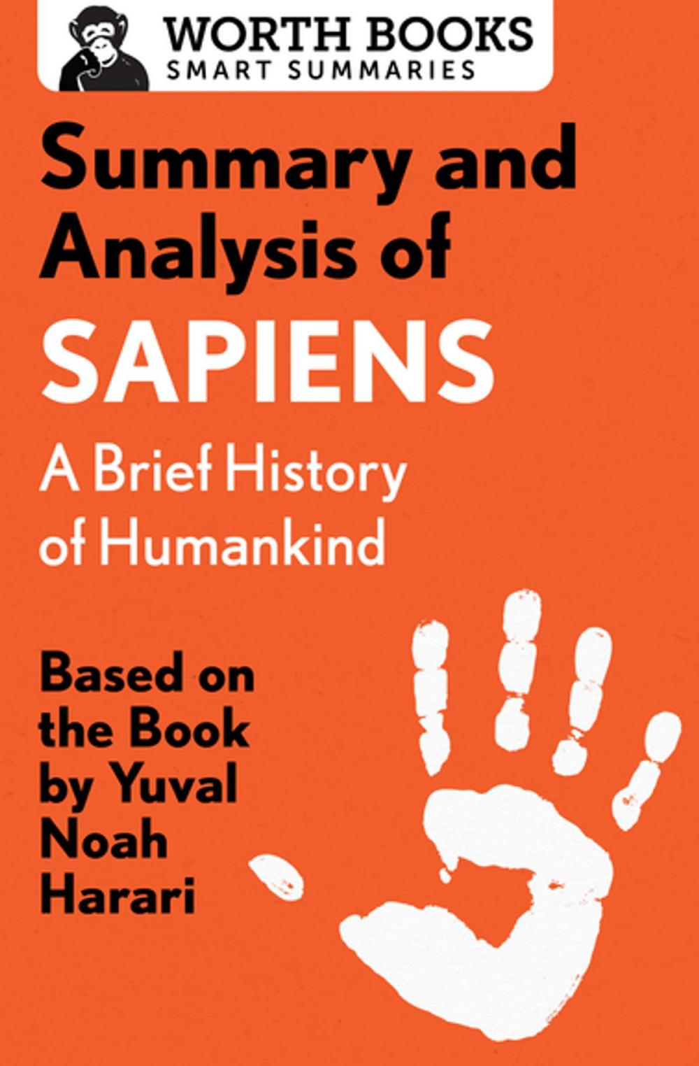 Big bigCover of Summary and Analysis of Sapiens: A Brief History of Humankind