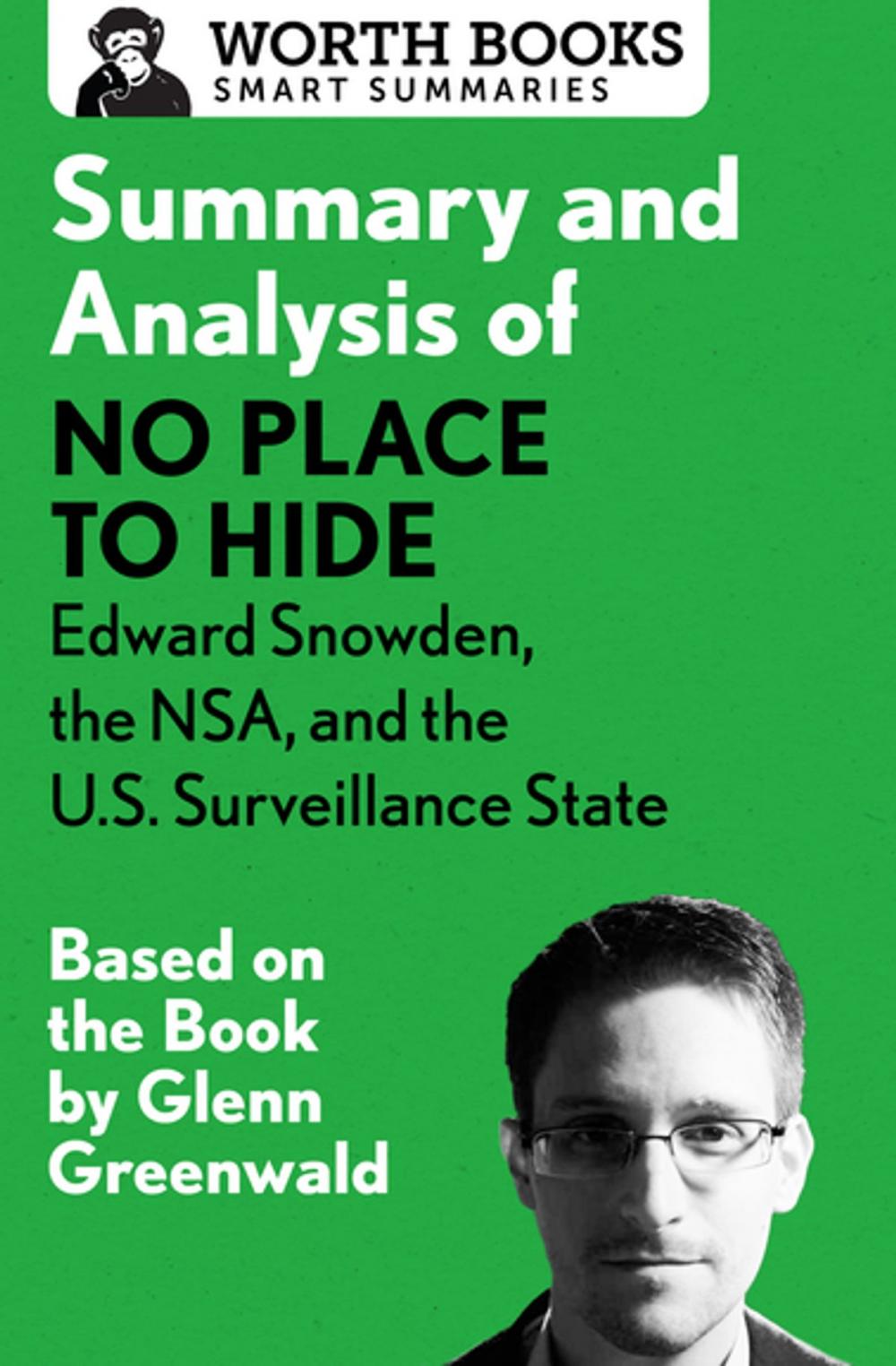 Big bigCover of Summary and Analysis of No Place to Hide: Edward Snowden, the NSA, and the U.S. Surveillance State
