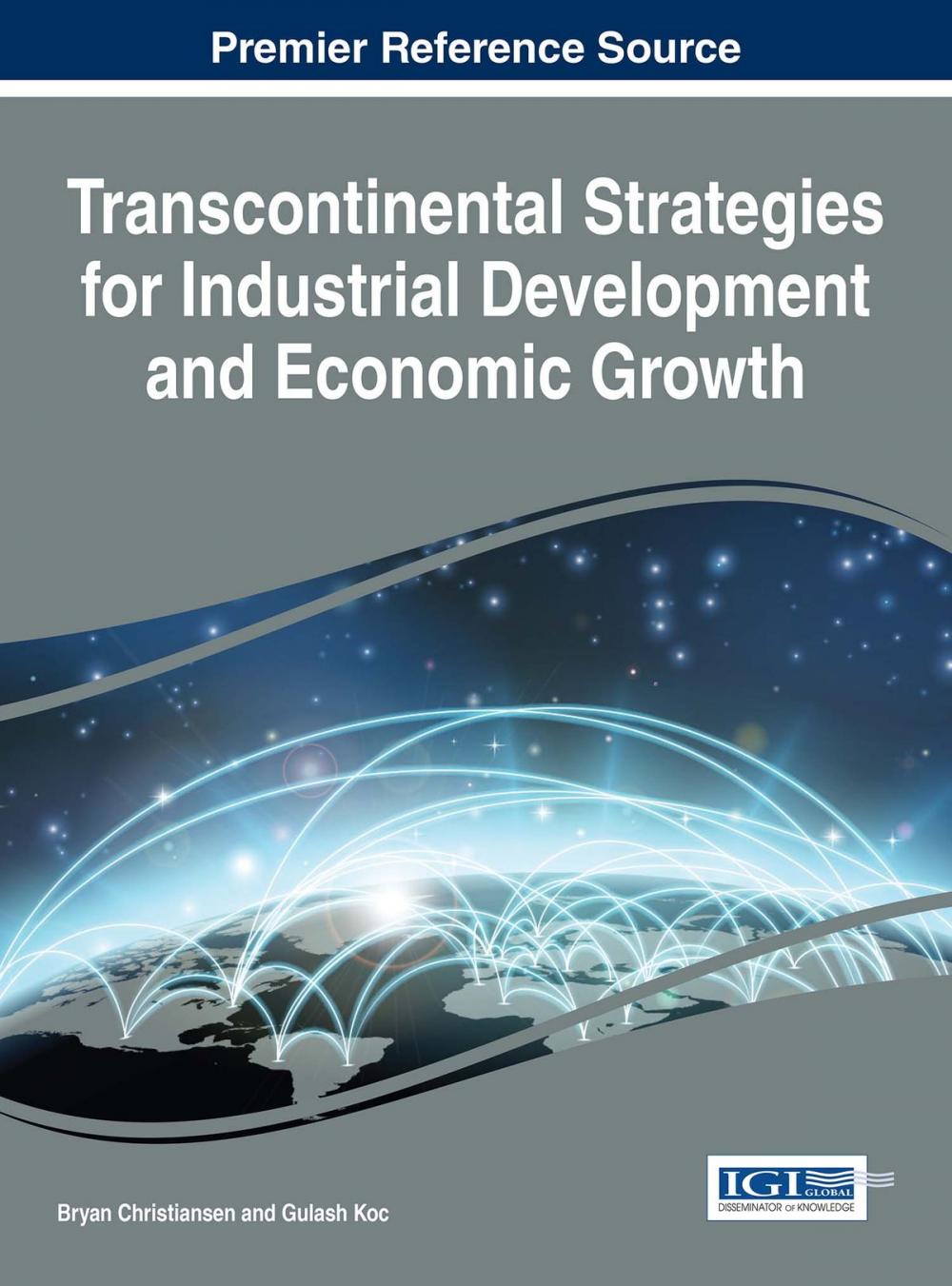 Big bigCover of Transcontinental Strategies for Industrial Development and Economic Growth