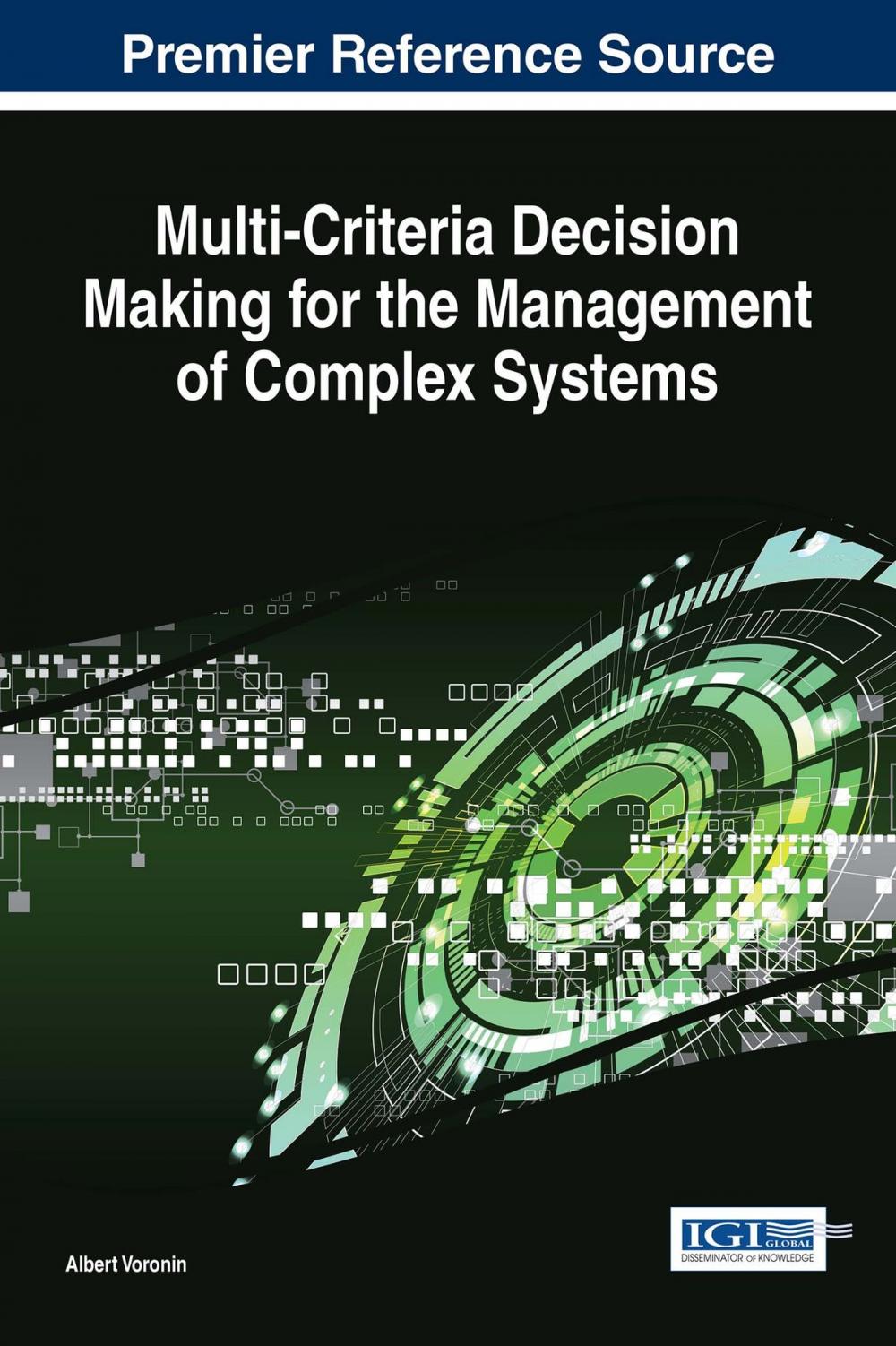 Big bigCover of Multi-Criteria Decision Making for the Management of Complex Systems