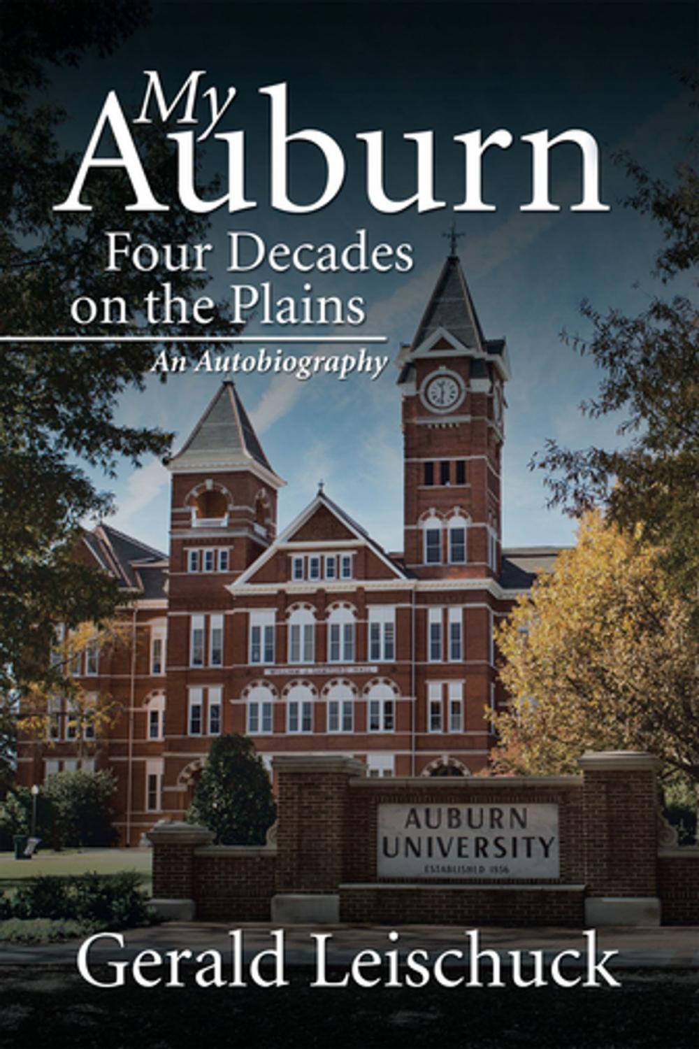 Big bigCover of My Auburn: Four Decades on the Plains