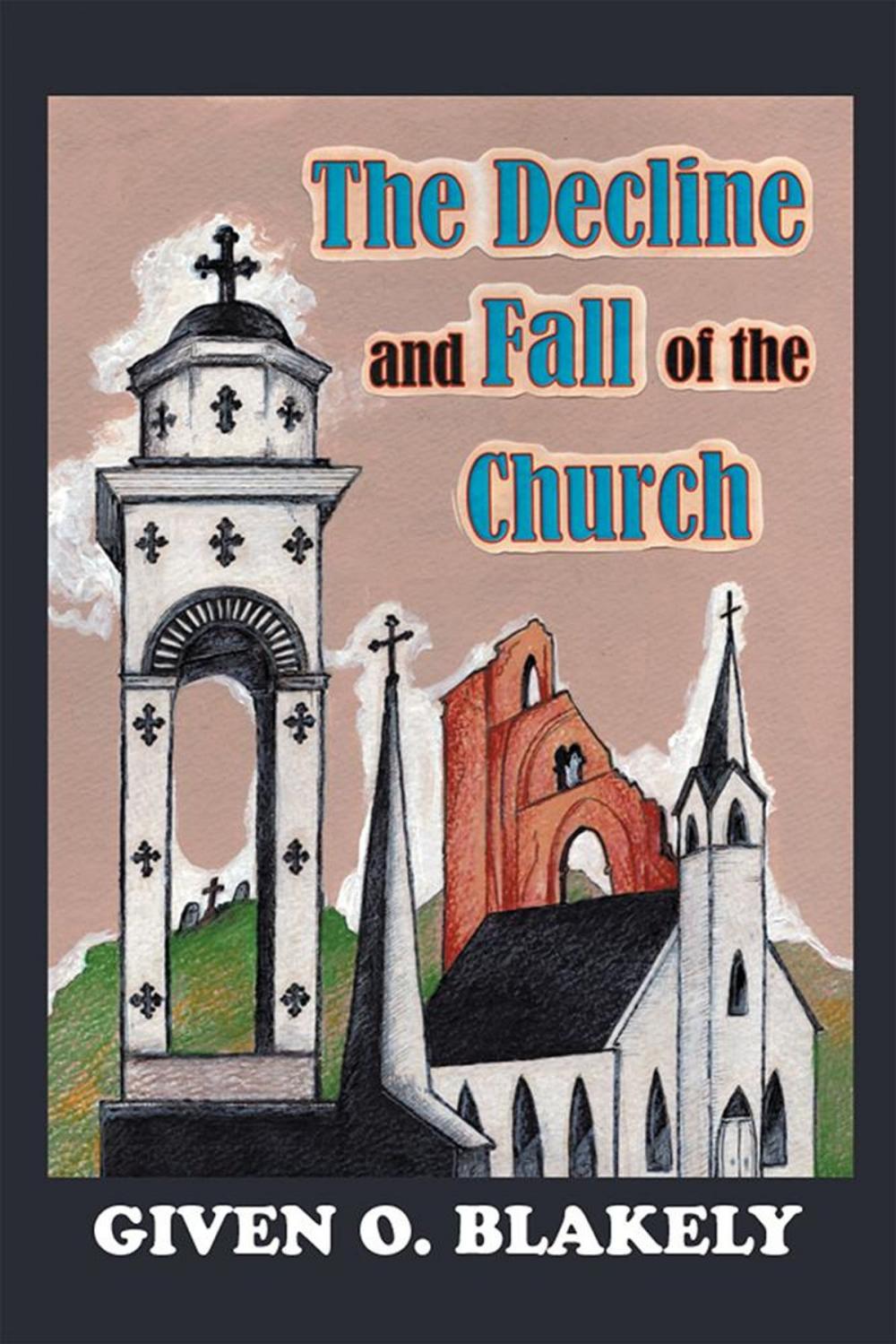 Big bigCover of The Decline and Fall of the Church