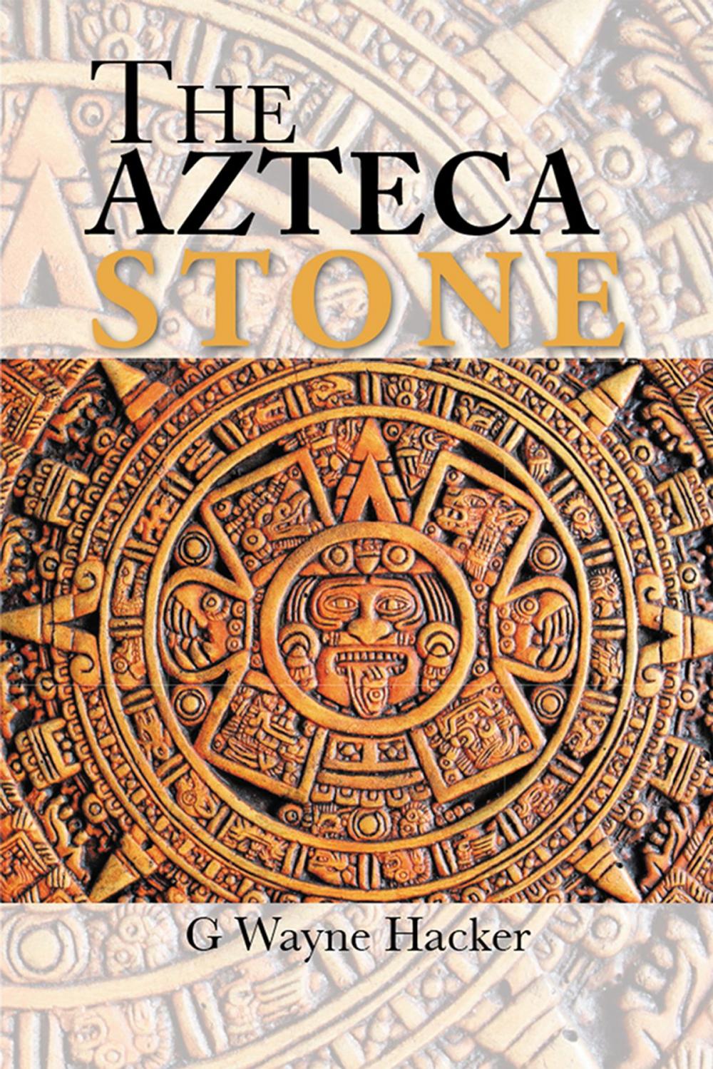 Big bigCover of The Azteca Stone
