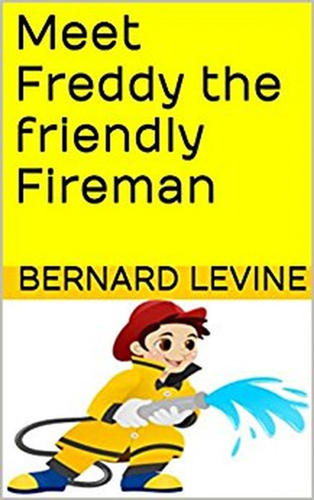 Big bigCover of Meet Freddy the Friendly Fireman