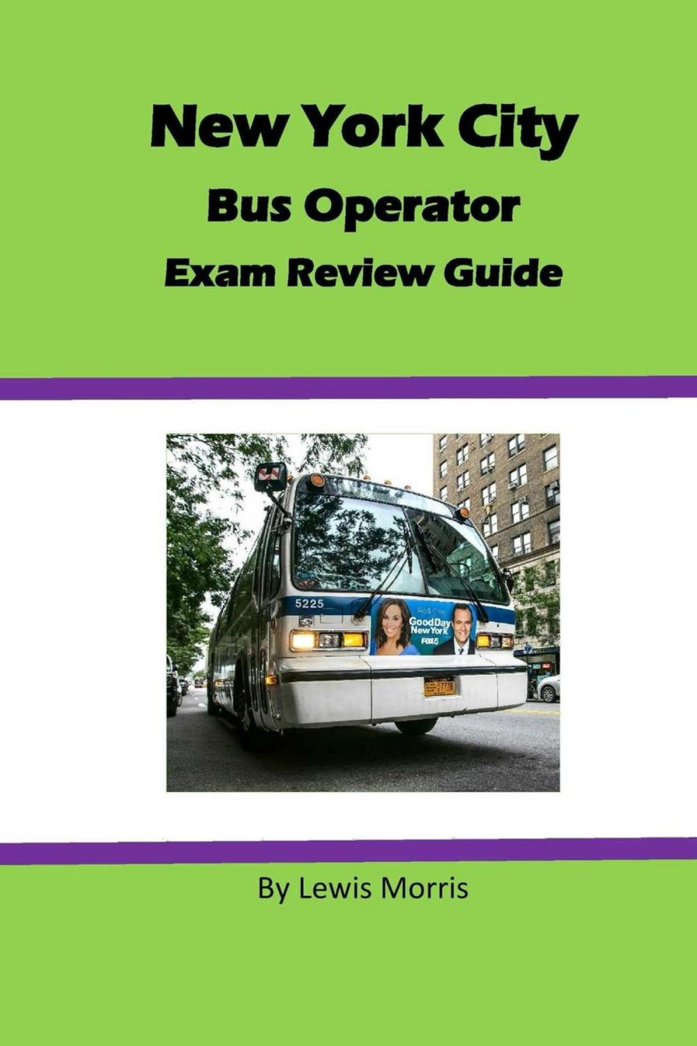 Big bigCover of New York City Bus Operator Exam Review Guide