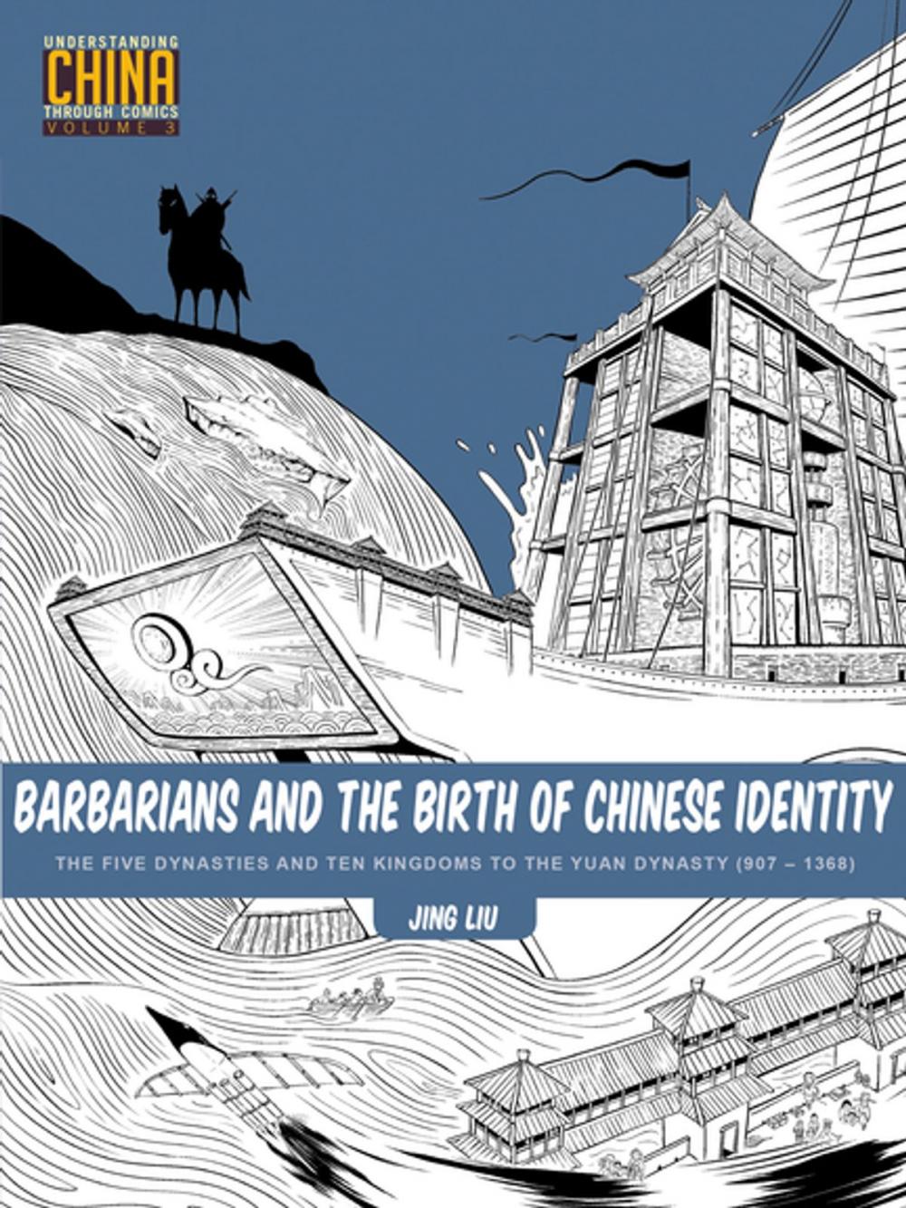 Big bigCover of Barbarians and the Birth of Chinese Identity