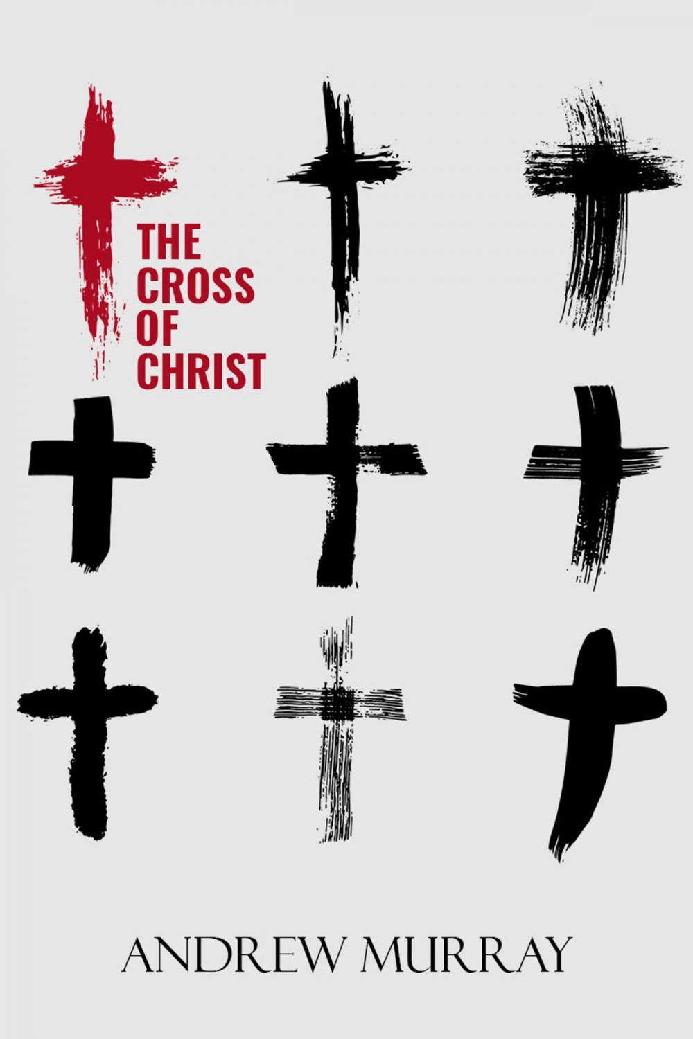 Big bigCover of The Cross of Christ