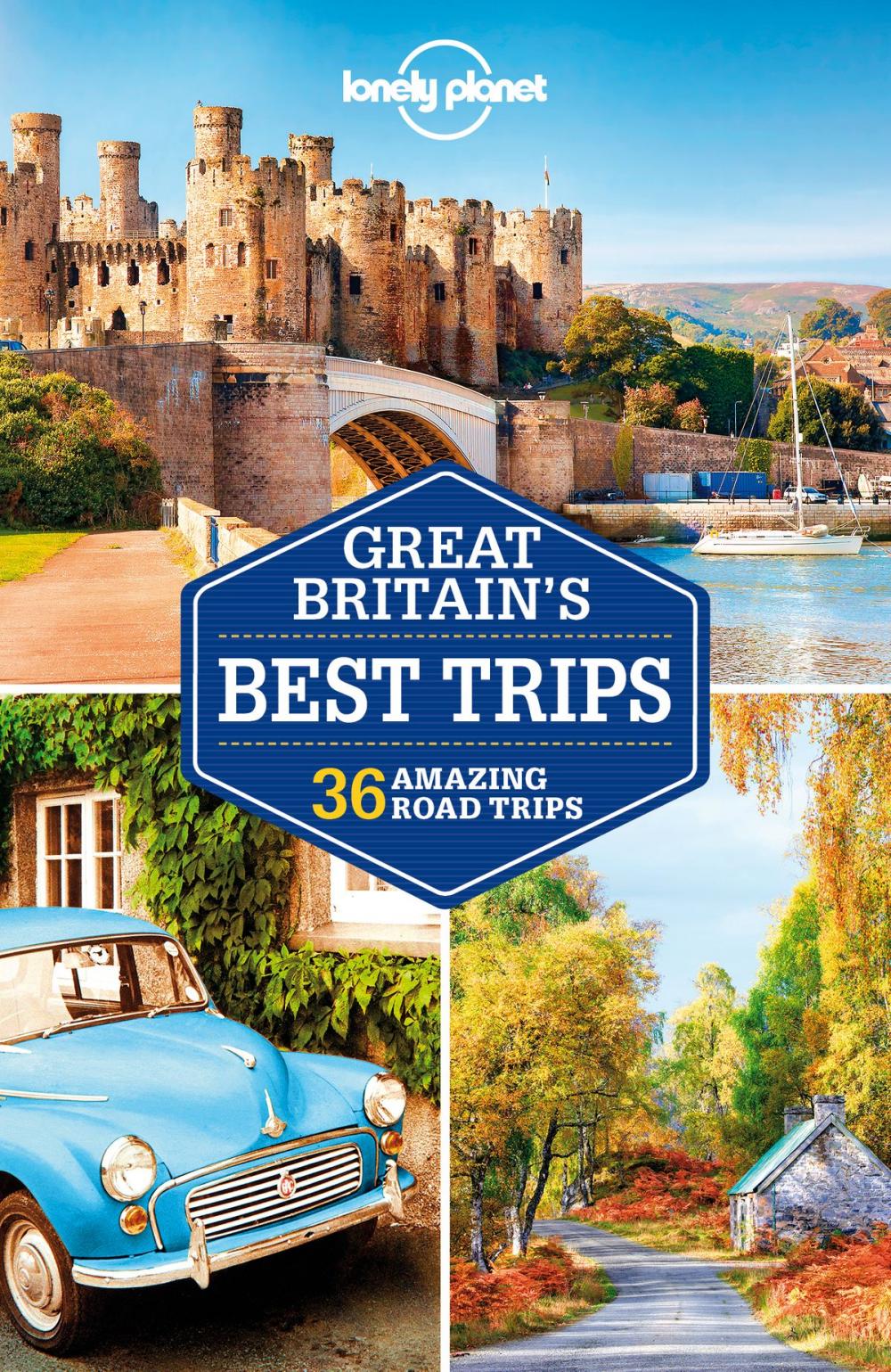 Big bigCover of Lonely Planet Great Britain's Best Trips