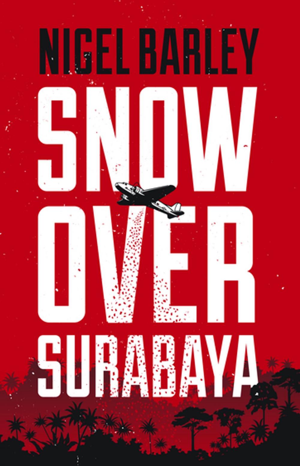 Big bigCover of Snow Over Surabaya