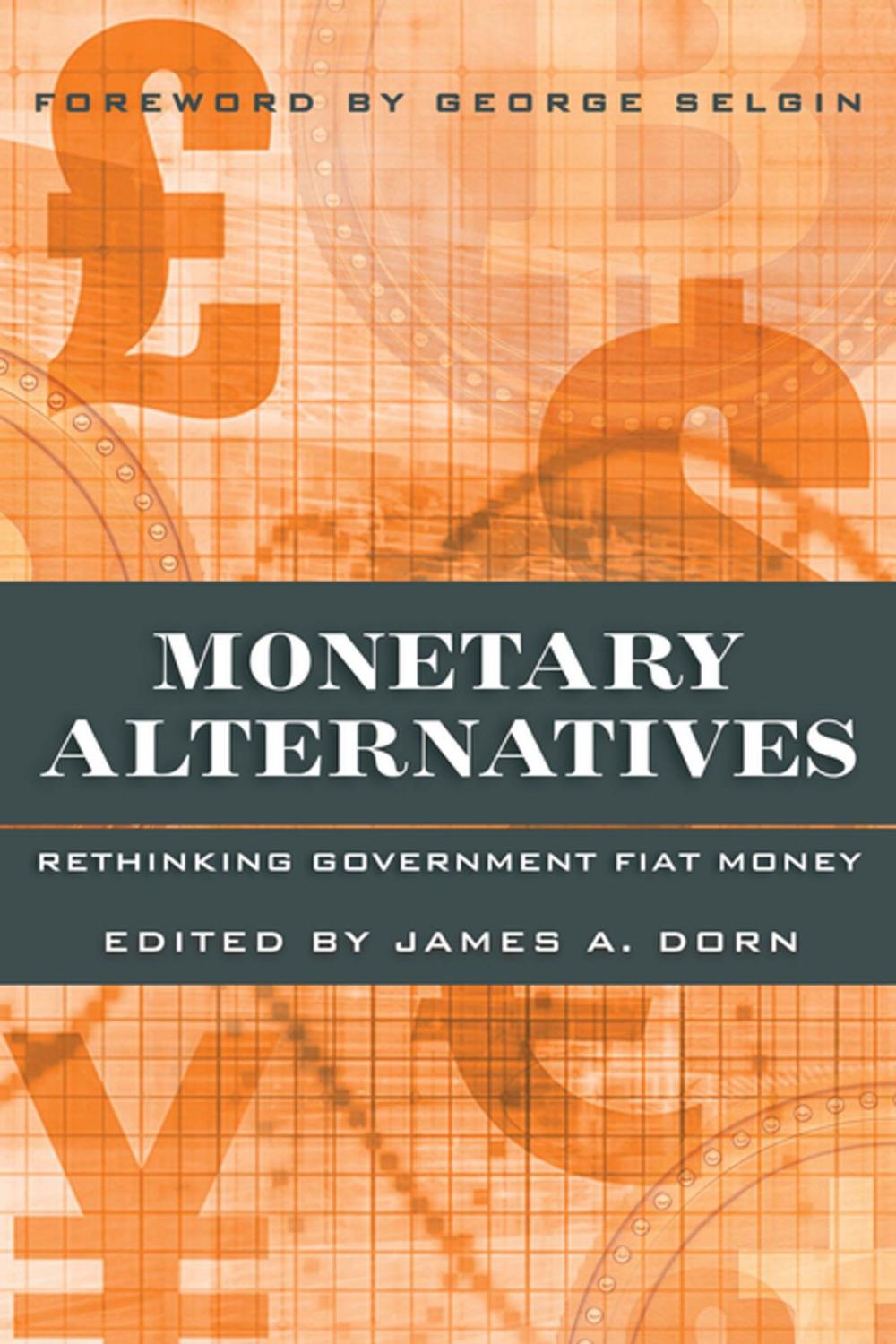 Big bigCover of Monetary Alternatives