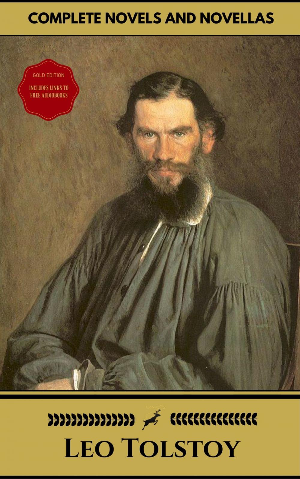 Big bigCover of Leo Tolstoy: The Complete Novels and Novellas (Gold Edition) (Golden Deer Classics) [Included audiobooks link + Active toc]