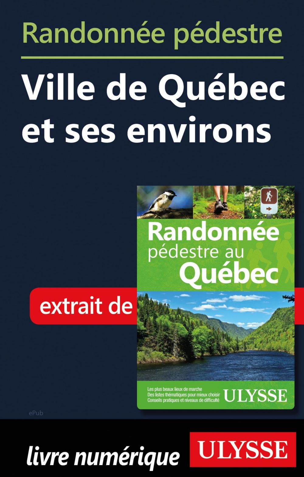 Big bigCover of Randonnée pédestre Ville de Québec et ses environs