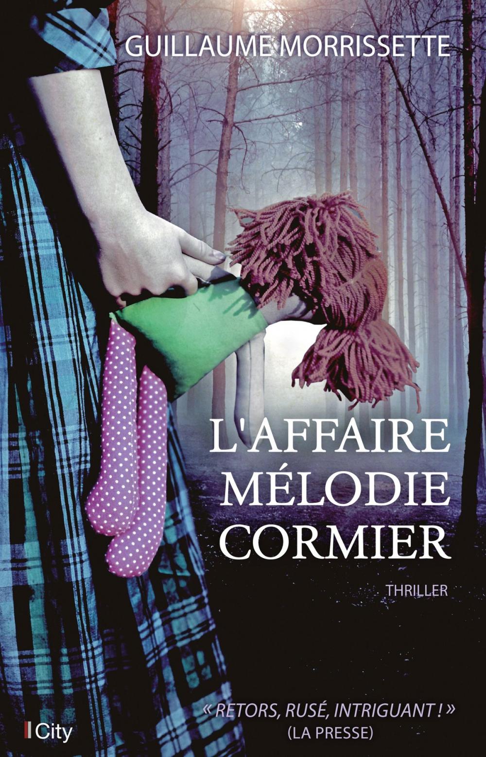 Big bigCover of L'affaire Mélodie Cormier