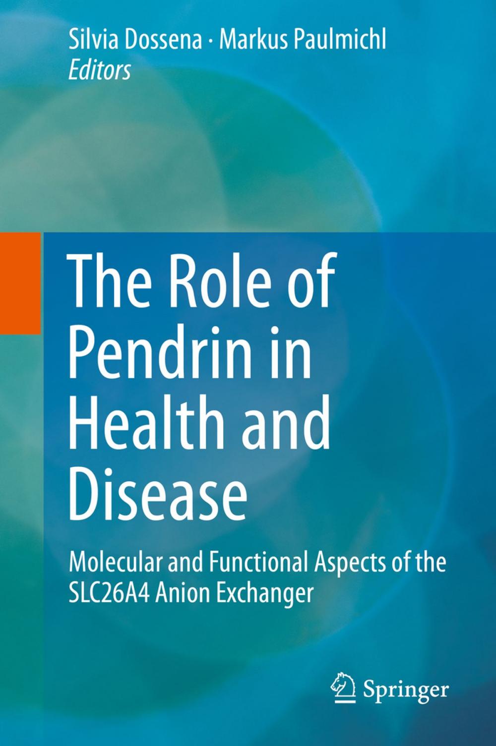 Big bigCover of The Role of Pendrin in Health and Disease