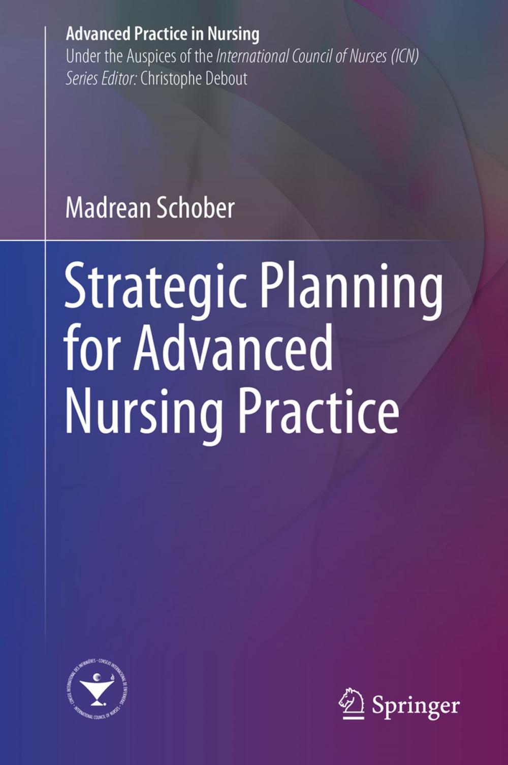 Big bigCover of Strategic Planning for Advanced Nursing Practice