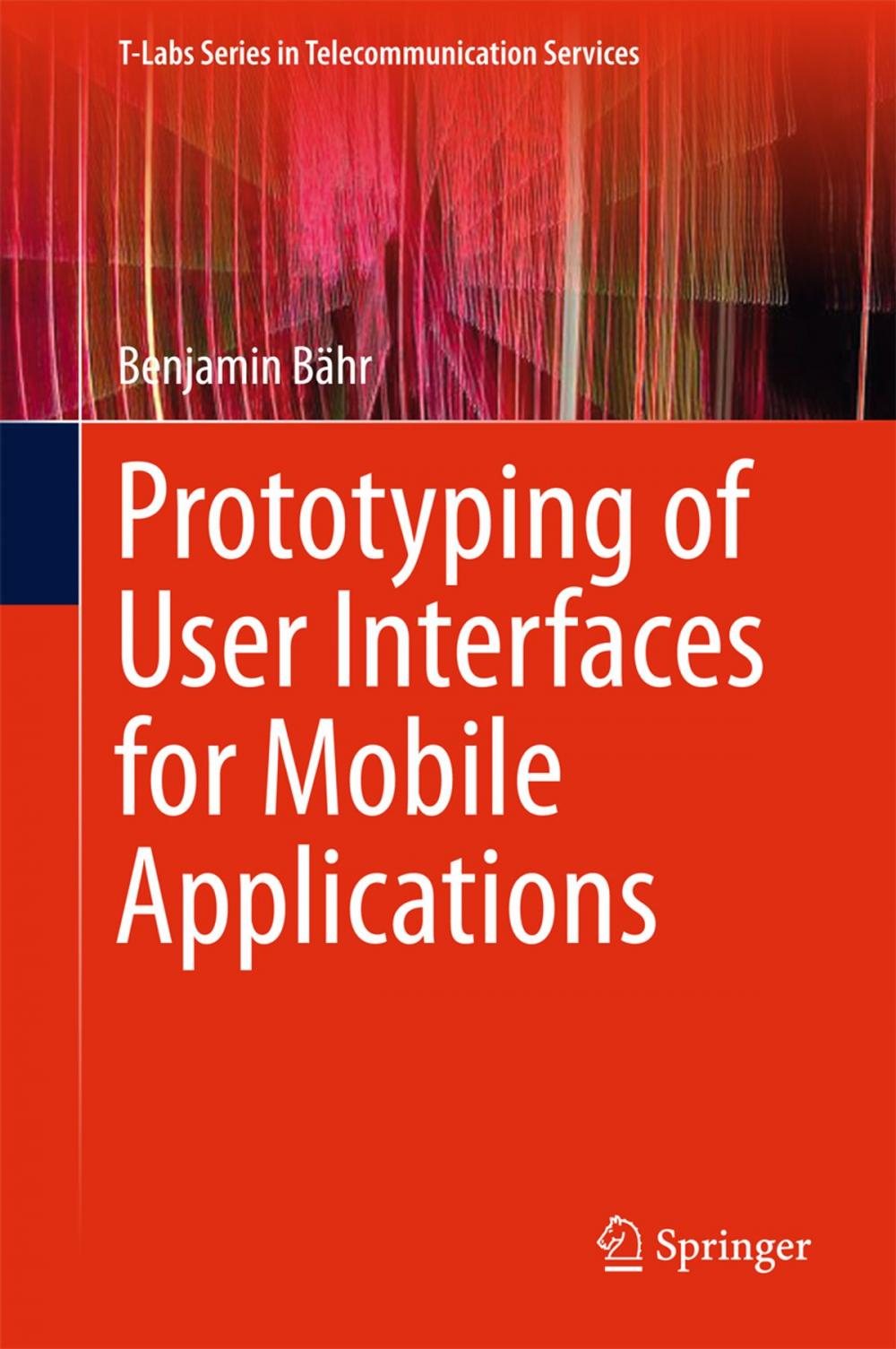Big bigCover of Prototyping of User Interfaces for Mobile Applications