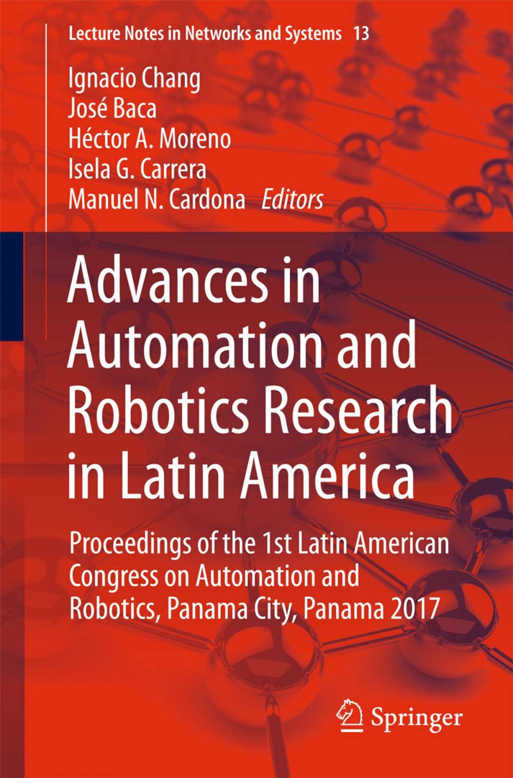 Big bigCover of Advances in Automation and Robotics Research in Latin America