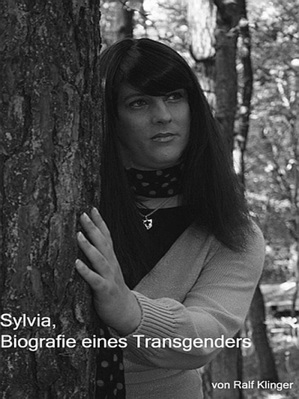 Big bigCover of Sylvia - Biografie eines Transgenders