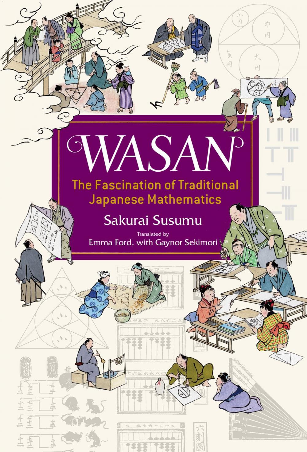 Big bigCover of Wasan, the Fascination of Traditional Japanese Mathematics