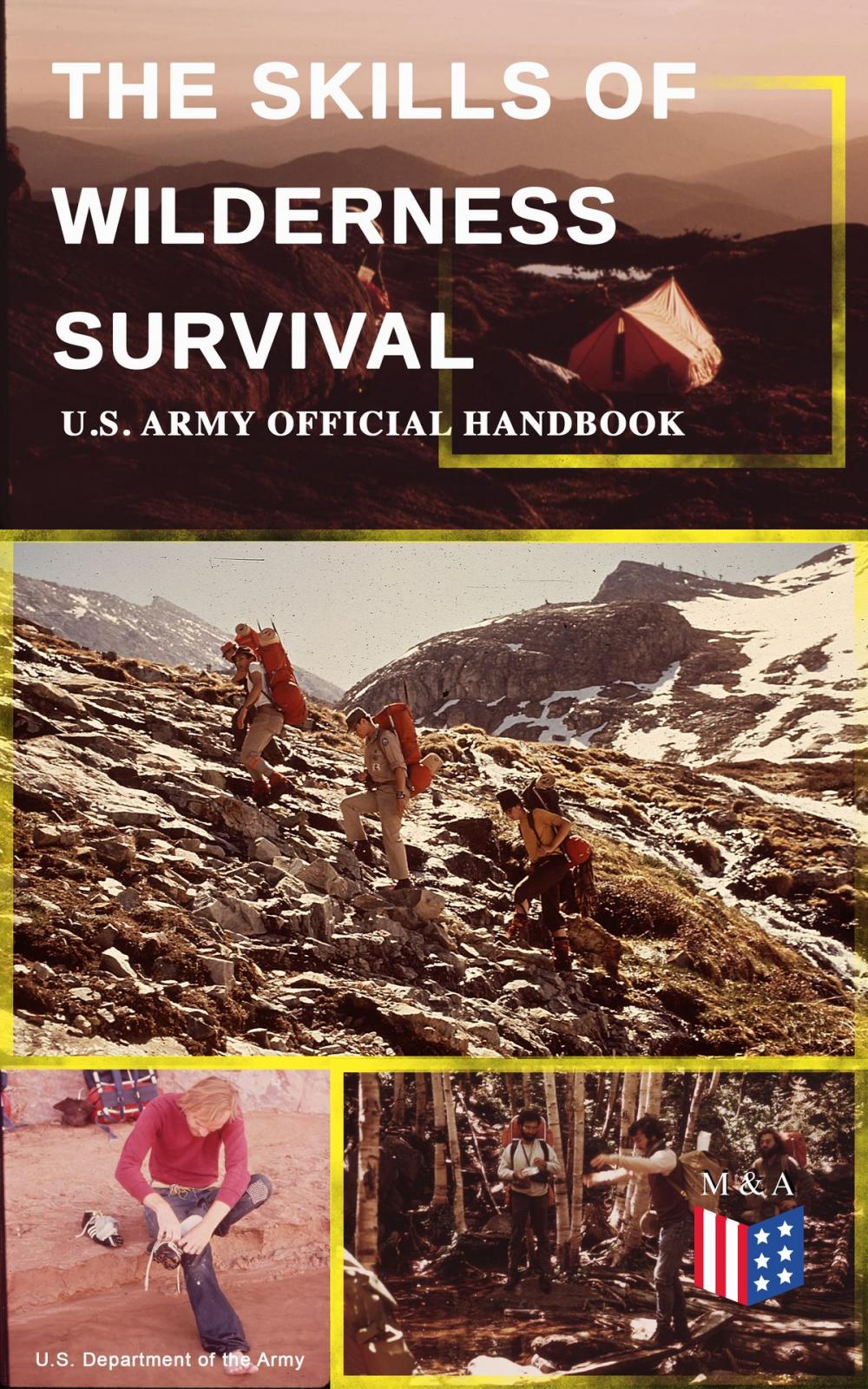 Big bigCover of The Skills of Wilderness Survival - U.S. Army Official Handbook