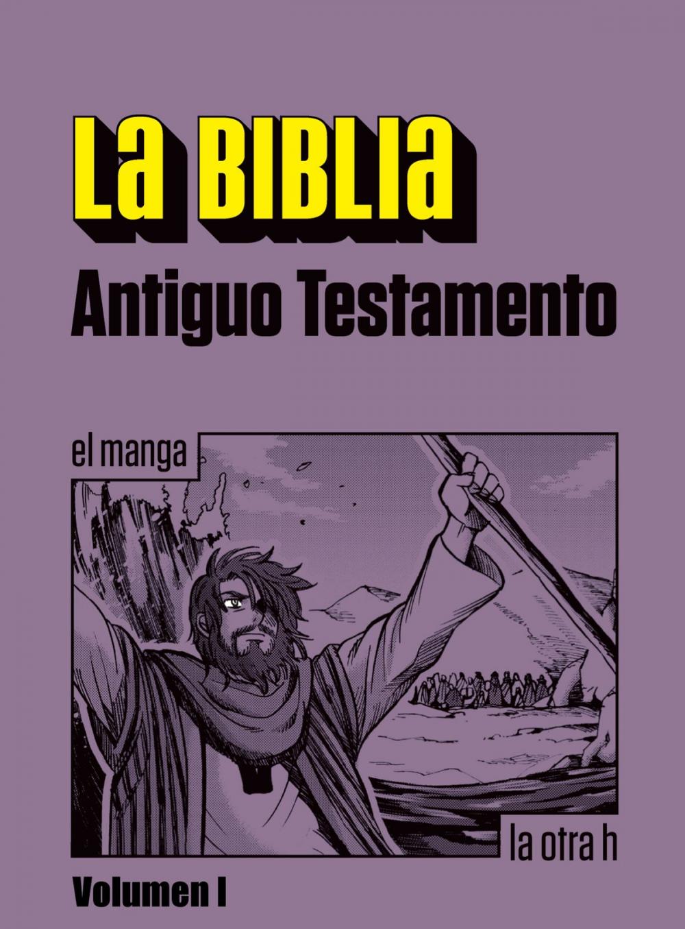 Big bigCover of La Biblia. Antiguo Testamento. Vol. I