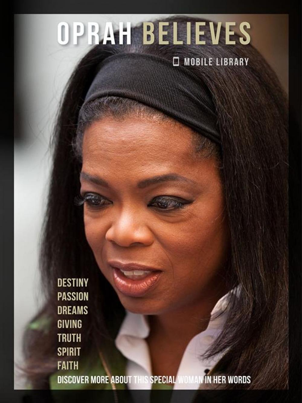 Big bigCover of Oprah Believes - Oprah Quotes