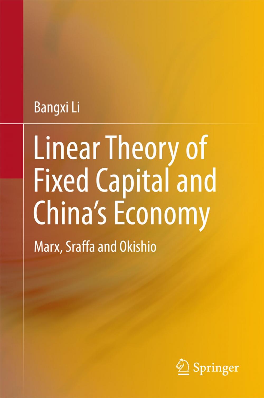 Big bigCover of Linear Theory of Fixed Capital and China’s Economy