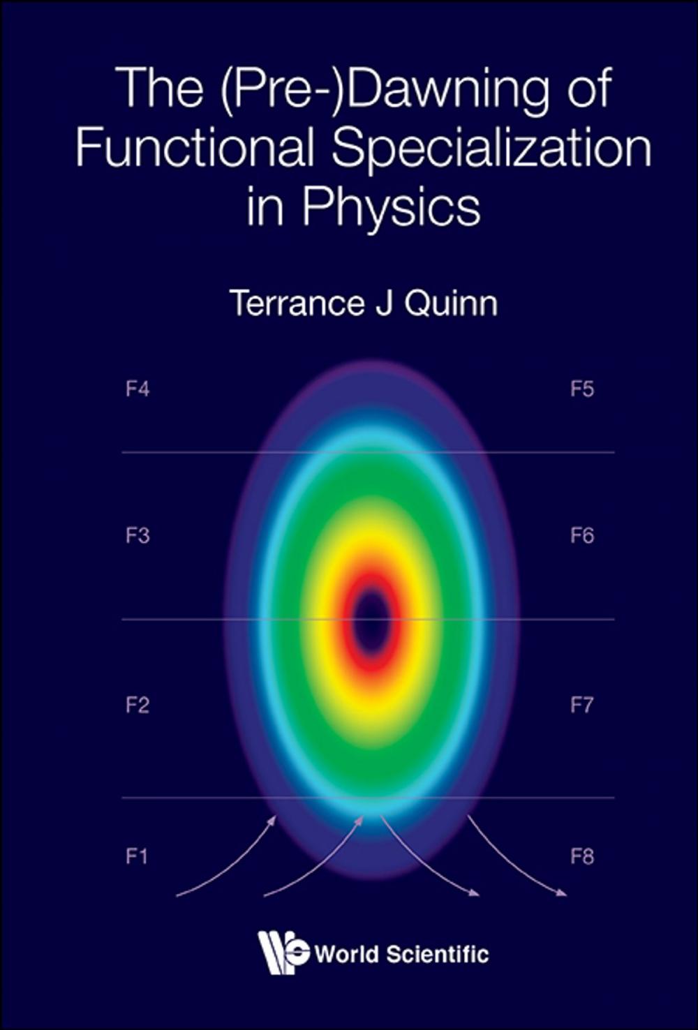 Big bigCover of The (Pre-)Dawning of Functional Specialization in Physics