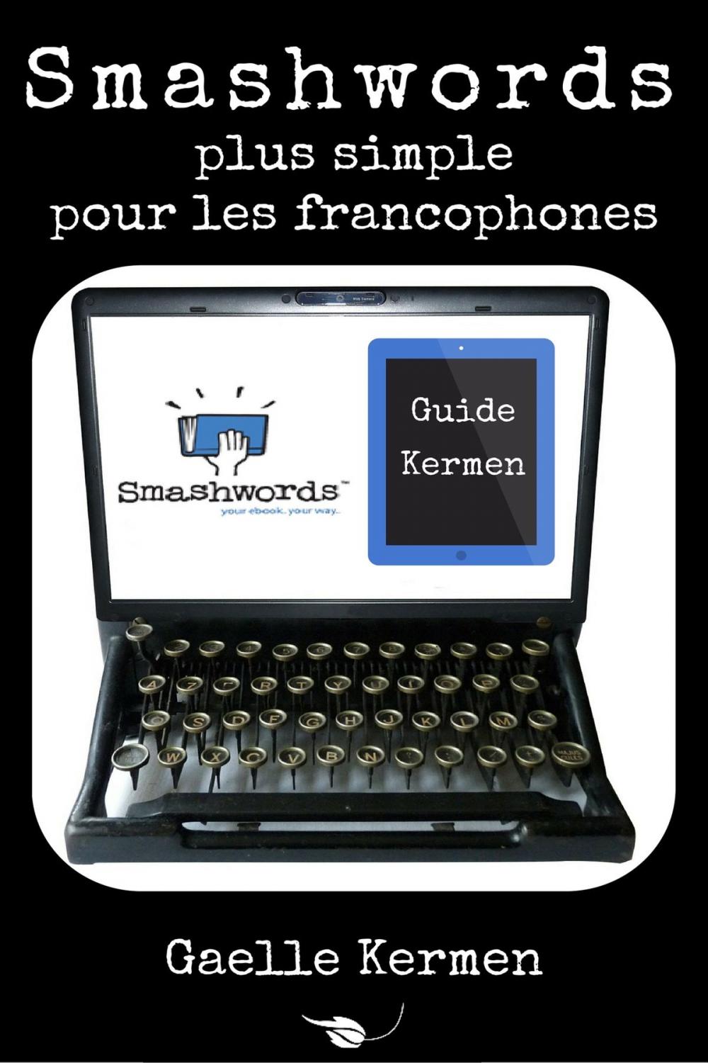 Big bigCover of Smashwords plus simple pour les francophones