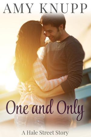 Cover of the book One and Only by Amy Knupp