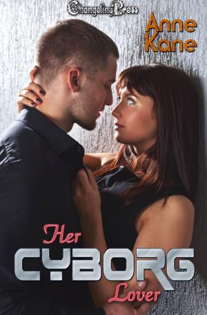 Cover of the book Her Cyborg Lover by Miranda Mayer