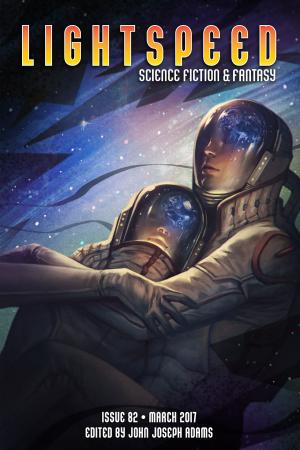 Cover of the book Lightspeed Magazine, Issue 82 (March 2017) by John Joseph Adams, Geoffrey A. Landis, Robert Silverberg