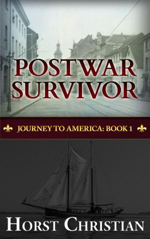 Cover of the book Postwar Survivor by Kelly McClymer, A.M. Golden