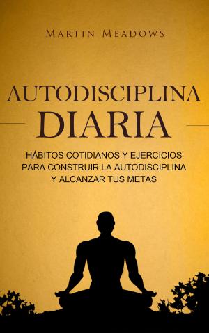 Cover of the book Autodisciplina diaria by Andre Lexima