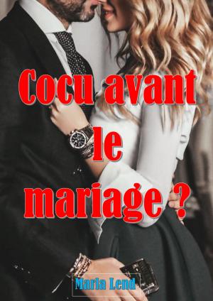 Book cover of Cocu avant le mariage?