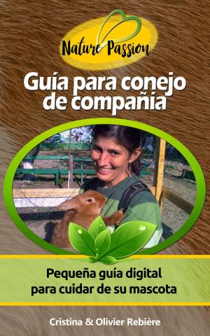 Cover of the book Guía para conejo de compañía by Cristina Rebiere, Olivier Rebiere