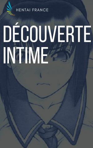 Cover of the book Découverte intime by Hentai France