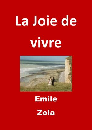 Cover of the book La Joie de vivre by Antoine Galland