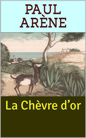 Cover of the book La Chèvre d’or by Alphonse de Lamartine