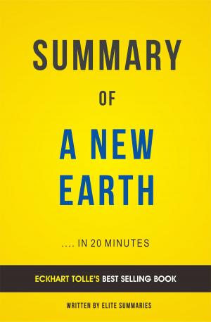 Book cover of Summary of A New Earth: by Eckhart Tolle | Includes Analysis