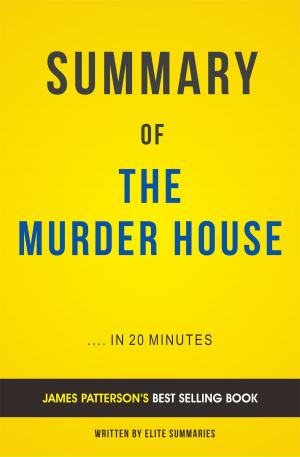 Cover of Summary of The Murder House: by James Patterson | Includes Analysis