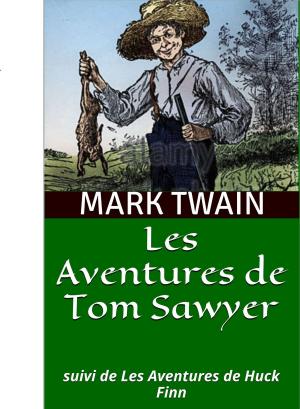 Cover of the book Les Aventures de Tom Sawyer by Guy de Maupassant, F. Thévenot (illustrateur)