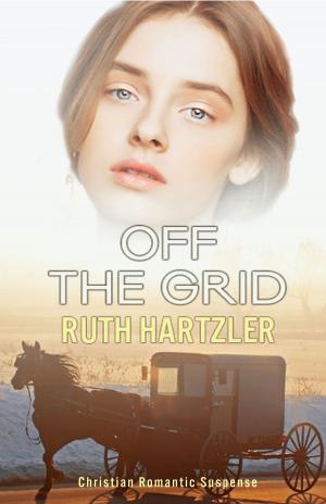 Cover of Off The Grid Christian Romantic Suspense